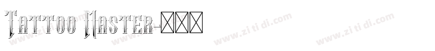 Tattoo Master字体转换 Tattoo Master字体转换